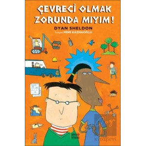 Çevreci Olmak Zorunda Mıyım?