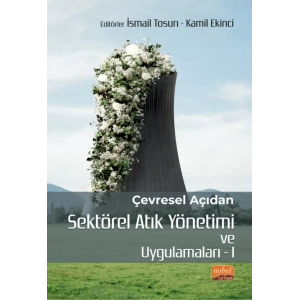 Çevresel Açıdan Sektörel Atık Yönetimi ve Uygulamaları I