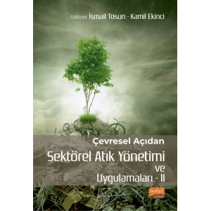 Çevresel Açıdan Sektörel Atık Yönetimi ve Uygulamaları II