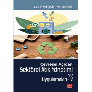 Çevresel Açıdan Sektörel Atık Yönetimi ve Uygulamaları V
