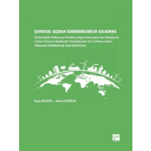Çevresel Açıdan Sürdürülebilir Kalkınma - Banu Bolayır -Ahmet Ergülen