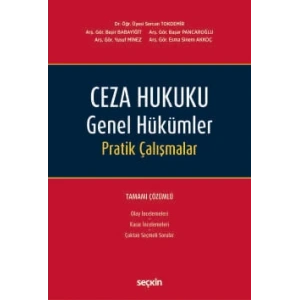Ceza Hukuku Genel Hükümler Pratik Çalışmalar Tamamı Çözümlü