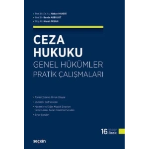 Ceza Hukuku Genel Hükümler Pratik Çalışmaları