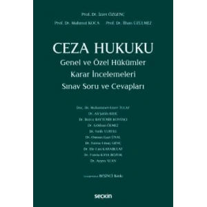 Ceza Hukuku Genel ve Özel Hükümler Karar İncelemeleri Sınav Soru ve Cevapları