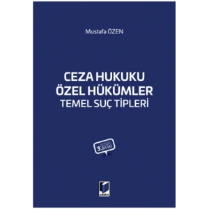 Ceza Hukuku Özel Hükümler Temel Suç Tipleri