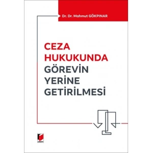 Ceza Hukukunda Görevin Yerine Getirilmesi