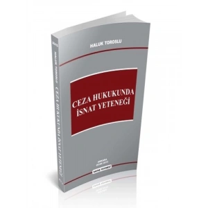 Ceza Hukukunda İsnat Yeteneği - Haluk Toroslu