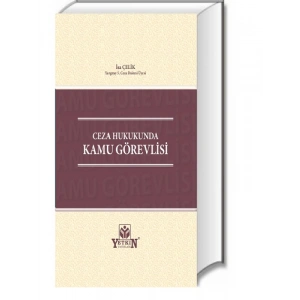 Ceza Hukukunda Kamu Görevlisi - İsa Çelik
