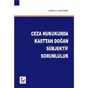 Ceza Hukukunda Kasttan Doğan Sübjektif Sorumluluk