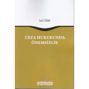 Ceza Hukukunda Önemsizlik