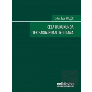 Ceza Hukukunda Yer Bakımından Uygulama