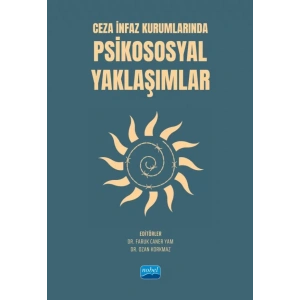 Ceza İnfaz Kurumlarında Psikososyal Yaklaşımlar