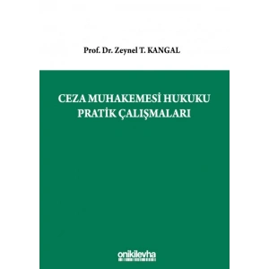 Ceza Muhakemesi Hukuku Pratik Çalışmaları