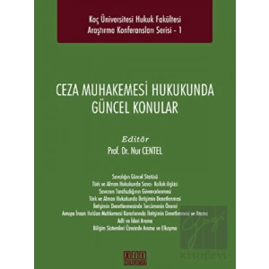Ceza Muhakemesi Hukukunda Güncel Konular