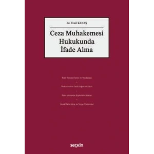 Ceza Muhakemesi Hukukunda İfade Alma