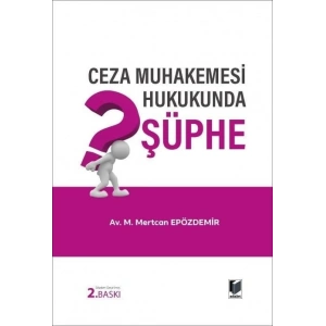 Ceza Muhakemesi Hukukunda Şüphe