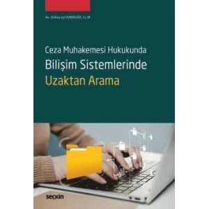 Ceza Muhakemesi HukukundaBilişim Sistemlerinde Uzaktan Arama