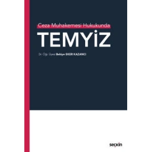 Ceza Muhakemesi HukukundaTemyiz