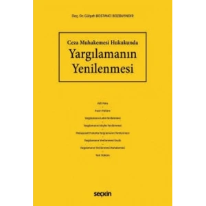 Ceza Muhakemesi HukukundaYargılamanın Yenilenmesi