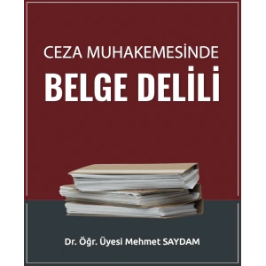 Ceza Muhakemesinde Belge Delili
