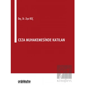Ceza Muhakemesinde Katılan