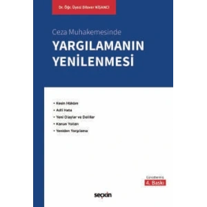 Ceza Muhakemesinde Yargılamanın Yenilenmesi