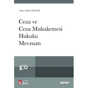 Ceza ve Ceza Muhakemesi Hukuku Mevzuatı