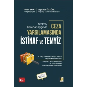 Ceza Yargılamasında İstinaf ve Temyiz