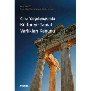 Ceza Yargılamasında Kültür ve Tabiat Varlıkları Kanunu