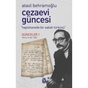 Cezaevi Güncesi: Hapishanede Bir Sabah Türküsü