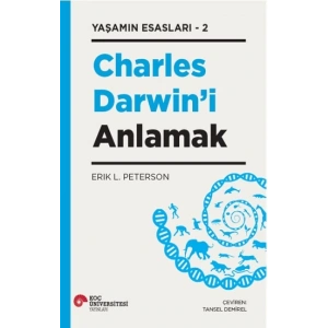Charles Darwin’i Anlamak Yaşamın Esasları - 2