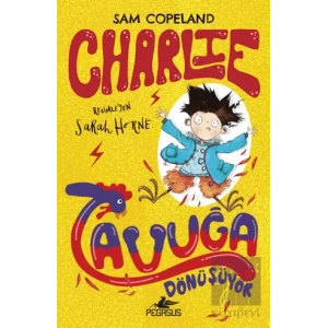 Charlie Tavuğa Dönüşüyor – Charlie Serisi 1