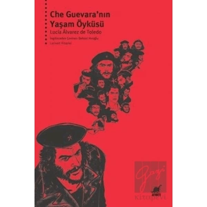 Che Guevara’nın Yaşam Öyküsü
