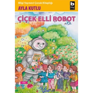 Çiçek Elli Robot