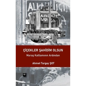 Çiçekler Şahidim Olsun