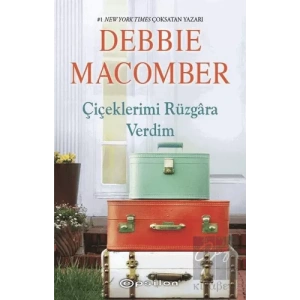 Çiçeklerimi Rüzgara Verdim