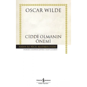 Ciddi Olmanin Önemi (Ciltli)
