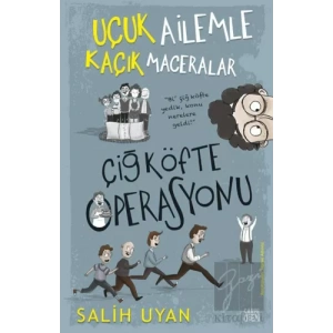 Çiğ Köfte Operasyonu - Uçuk Ailemle Kaçık Maceralar