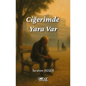 Ciğerimde Yara Var