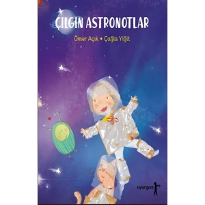 Çıgın Astronotlar