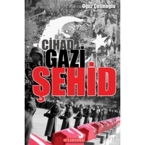 Cihad Gazi Şehid