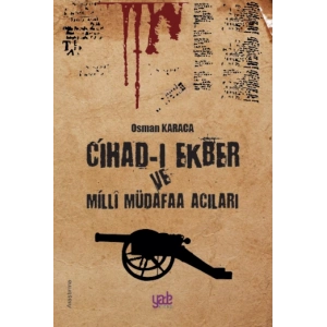 Cihad-ı Ekber ve Milli Müdafaa Acıları