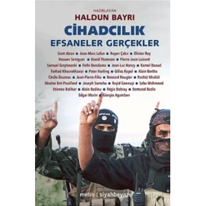 Cihadcılık: Efsaneler Gerçekler