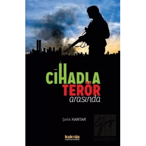 Cihadla Terör Arasında