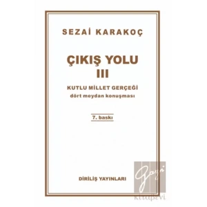 Çıkış Yolu 3: Kutlu Millet Gerçeği