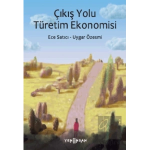 Çıkış Yolu Türetim Ekonomisi