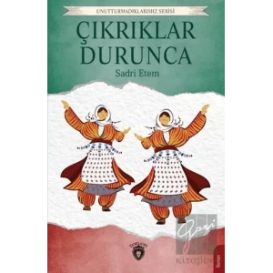 Çıkrıklar Durunca