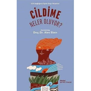 Cildime Neler Oluyor ?