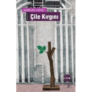 Çile Kırgını