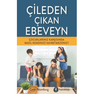 Çileden Çıkan Ebeveyn